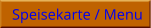 Speisekarte / Menu