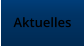 Aktuelles