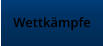 Wettk�mpfe