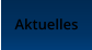 Aktuelles